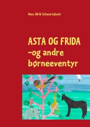 asta og frida - bog