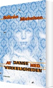 at danse med virkeligheden - bog