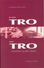 at være tro mod tro - bog