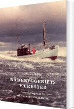 bådebyggeriets værksted - bog