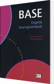 base - engelsk basisgrammatik, 2. udg - bog