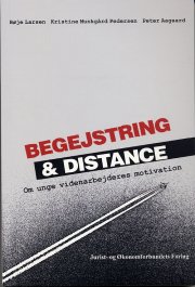 begejstring og distance - bog