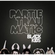 black kids - partie traumatic - cd