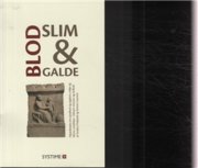 blod, slim og galde - bog