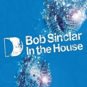 bob sinclar - in the house - cd