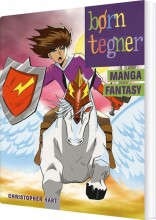 børn tegner manga fantasy - bog