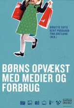 børns opvækst med medier og forbrug, 2. udgave - bog