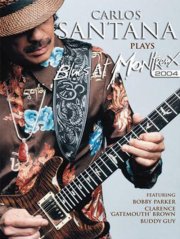 carlos santana - plays blues at montreux 2004 - DVD