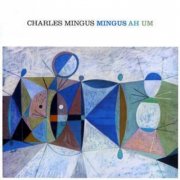 charles mingus - mingus ah um - cd