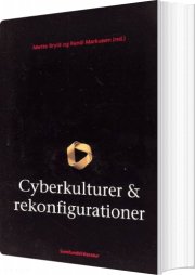 cyberkulturer & rekonfigurationer - bog