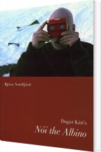 dagur kári's noi the albino/nói albínói - bog