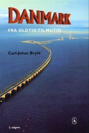 danmark fra oldtid til nutid - bog
