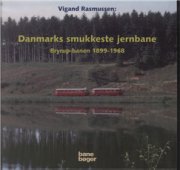 danmarks smukkeste jernbane - bog