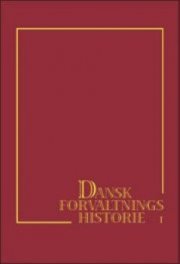 dansk forvaltningshistorie ii - bog