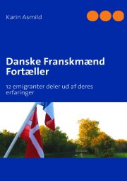 danske franskmænd fortæller - bog