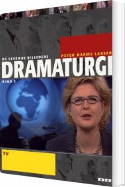 de levende billeders dramaturgi - bog