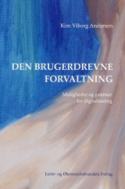 den brugerdrevne forvaltning - bog