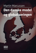 den danske model og globaliseringen - bog