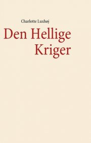den hellige kriger - bog