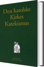 den katolske kirkes katekismus - bog