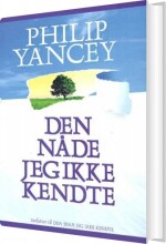 den nåde jeg ikke kendte - bog