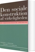 den sociale konstruktion af virkeligheden - bog