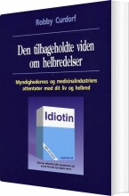 den tilbageholdte viden om helbredelser - bog