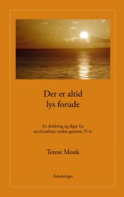der er altid lys forude - bog