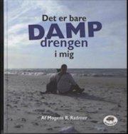 det er bare damp drengen i mig - bog