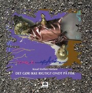 det gør ikke rigtigt ondt på fisk - bog
