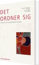det ordner sig - teorier om organisation og køn - bog