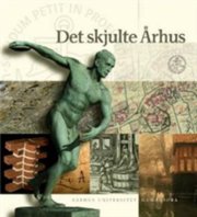 det skjulte århus - bog