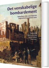 det venskabelige bombardement - bog