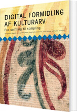 digital formidling af kulturarv - bog
