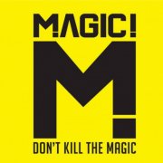 magic! - don't kill the magic - cd