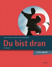 du bist dran 3, lehrerguide, 2.udg - bog