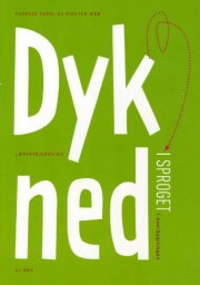 dyk ned i sproget, lærervejledning - bog