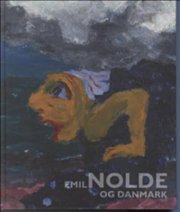 emil nolde og danmark - bog