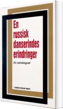 en russisk danserindes erindringer - bog