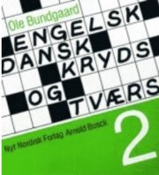 engelsk-dansk kryds og tværs 2 - bog
