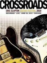 eric clapton - crossroads guitar festival 2010 - DVD