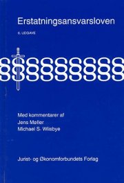 erstatningsansvarsloven med kommentarer 6. udg - bog