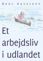et arbejdsliv i udlandet - bog