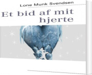 et bid af mit hjerte - bog