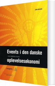 events i den danske oplevelsesøkonomi - den kollektive brusen - bog