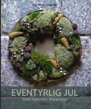 eventyrlig jul med naturens materialer - bog