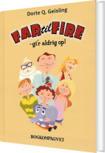 far til fire - gi´r aldrig op! - bog