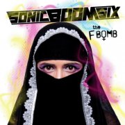 sonic boom six - f-bomb - cd