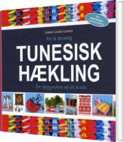 fin & farverig tunesisk hækling - for begyndere og let øvede - bog