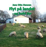 flyt på landet - og hold dyr - bog